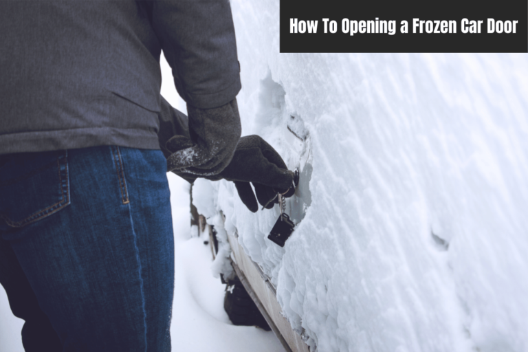 How To Opening a Frozen Car Door
