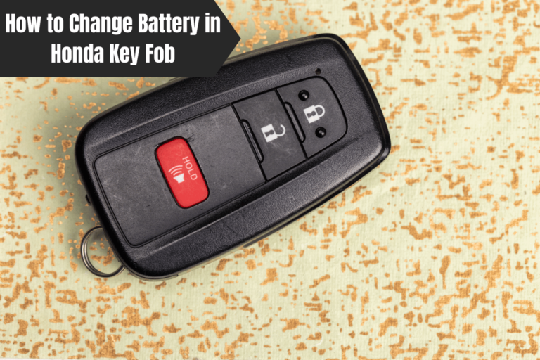 How to Change Battery in Honda Key Fob